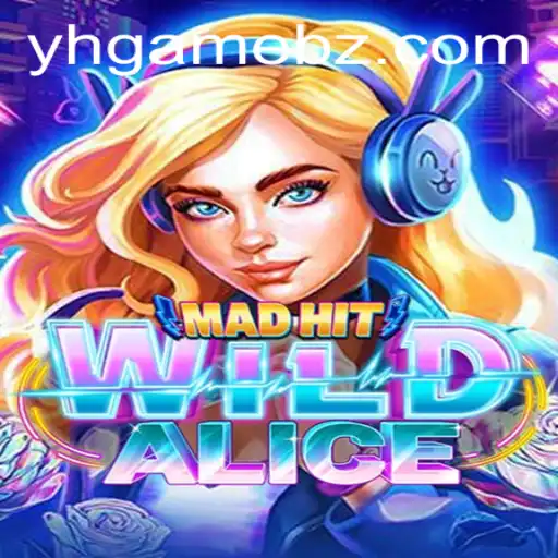 Explorando o Mundo Fascinante de MadHitWildAlice: O Novo Jogo que Está Conquistando a Cena