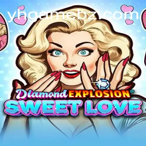 Explorando o Mundo de DiamondExplosionSweetLove: Um Novo Fenômeno no Universo dos Jogos Digitais